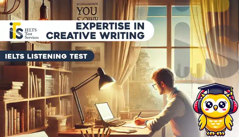 Expertise in creative writing Listening Mock Test Simulator - Solved Answer Online - ieltstest.services - IELTS TEST SERVICES - ITS