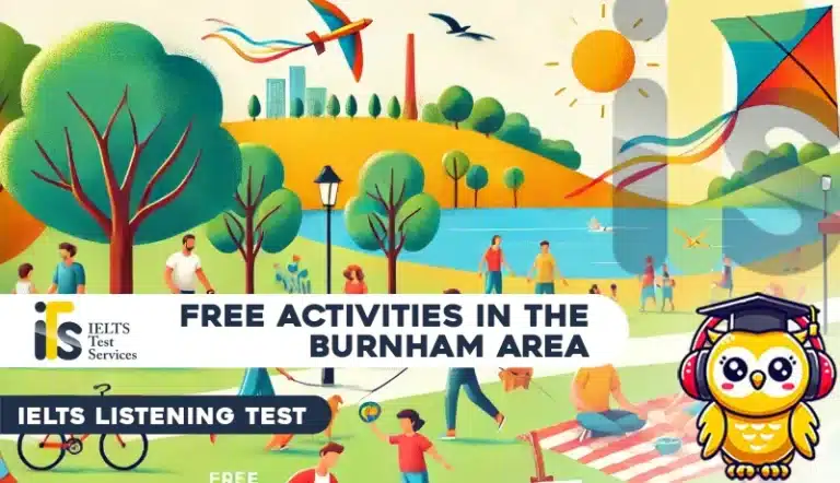 Free activities in the Burnham area IELTS Listening Mock Test Simulator - Solved Answer Online - ieltstest.services - IELTS TEST SERVICES