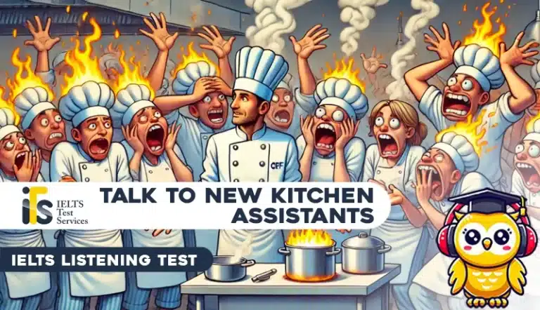 Talk to new kitchen assistants ielts Listening Mock Test Simulator - Solved Answer Online - ieltstest.services - IELTS TEST SERVICES - ITS