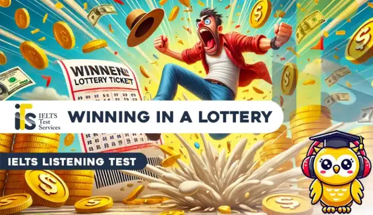 Winning In A Lottery Ticket Listening Mock Test Simulator - Solved Answer Online - ieltstest.services - IELTS TEST SERVICES - ITS